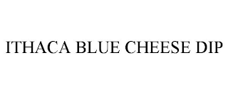 ITHACA BLUE CHEESE DIP