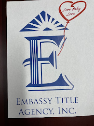 E, EMBASSY TITLE AGENCY, INC., LOVE BABY LOVE