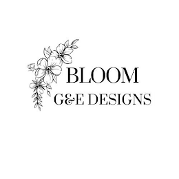 BLOOM G&E DESIGNS