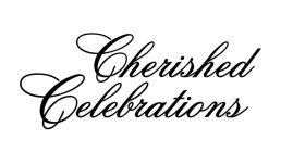 CHERISHED CELEBRATIONS