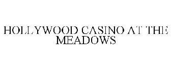 HOLLYWOOD CASINO AT THE MEADOWS