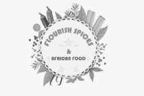 FLOURISH SPICES & AFRICAN FOOD