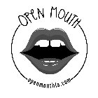 OPEN MOUTH OPENMOUTHLA.COM