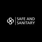 SAFE AND SANITARY