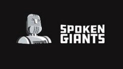 SPOKEN GIANTS