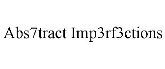 ABS7TRACT IMP3RF3CTIONS