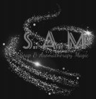 S.A.M. SOAP & AROMATHERAPY MAGIC