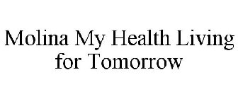 MOLINA MY HEALTH LIVING FOR TOMORROW