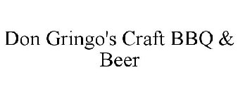 DON GRINGO'S CRAFT BBQ & BEER