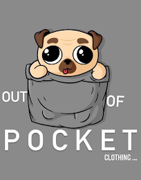 OUT OF POCKET CLOTHING...