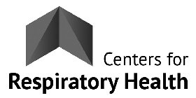 CENTERS FOR RESPIRATORY HEALTH