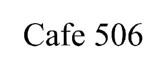 CAFE 506