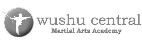 WUSHU CENTRAL MARTIAL ARTS ACADEMY