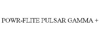 POWR-FLITE PULSAR GAMMA +