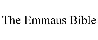 THE EMMAUS BIBLE