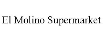 EL MOLINO SUPERMARKET