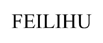 FEILIHU