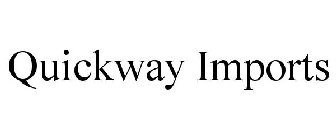 QUICKWAY IMPORTS