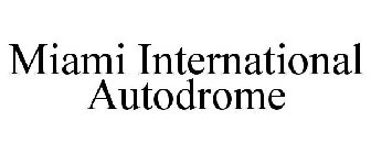 MIAMI INTERNATIONAL AUTODROME