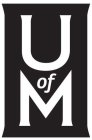 U OF M