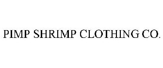 PIMP SHRIMP CLOTHING CO.
