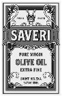 SMALL BATCH OLIO SAVERI FINO PURE VIRGIN OLIVE OIL EXTRA FINE SAINT HELENA 8.4 FL OZ 250 ML