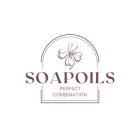 SOAPOILS PERFECT COMBINATION