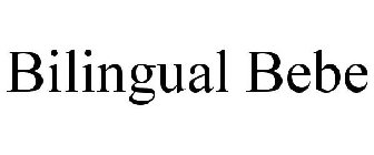 BILINGUAL BEBE