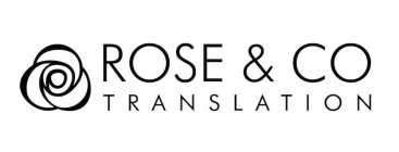 ROSE & CO TRANSLATION