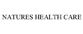 NATURES HEALTH CARE