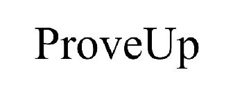 PROVEUP