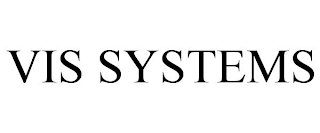 VIS SYSTEMS
