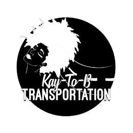 KAY-TO-B TRANSPORTATION