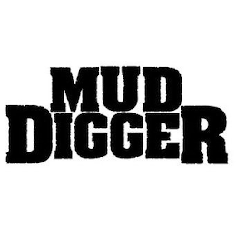 MUD DIGGER