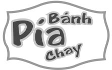 BANH PIA CHAY