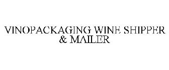 VINOPACKAGING WINE SHIPPER & MAILER