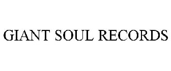 GIANT SOUL RECORDS