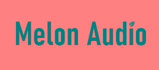MELON AUDIO