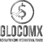 GLOCOMX REVOLUTIONIZING INTERNATIONAL TRADE!