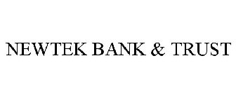 NEWTEK BANK & TRUST