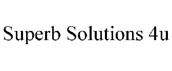 SUPERB SOLUTIONS 4U