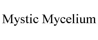 MYSTIC MYCELIUM