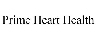 PRIME HEART HEALTH