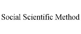 SOCIAL SCIENTIFIC METHOD