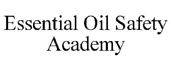 ESSENTIAL OIL SAFETY ACADEMY