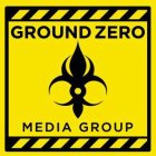 GROUND ZERO MEDIA GROUP