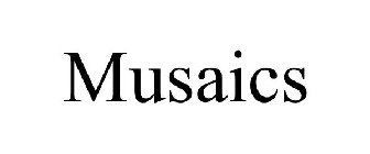 MUSAICS