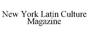 NEW YORK LATIN CULTURE MAGAZINE