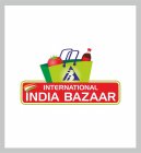 INTERNATIONAL INDIA BAZAAR