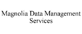 MAGNOLIA DATA MANAGEMENT SERVICES